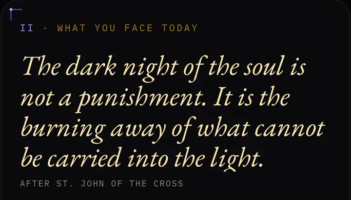 What you face today: a line from St. John of the Cross on the Dashboard